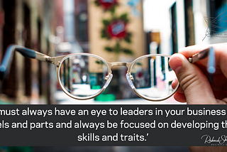 A Business Without Future Leaders Is A Lost Ship