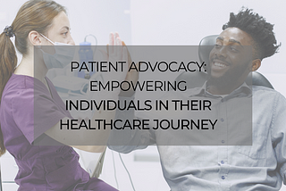 Patient Advocacy: Empowering Individuals in Their Healthcare Journey | Herrick Lipton New Horizon