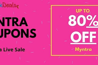 Up to 80% off Via Netrockdeals| Myntra Coupons