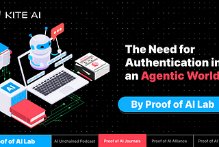 The Need for Authentication in an Agentic World
