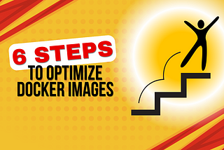 Optimizing Docker Images is More Than Just a One-and-Done Thing in .NET.