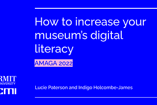 AMAGA 2022 presentation: How to increase your museum’s digital literacy