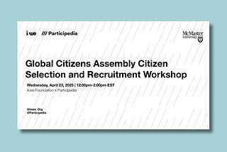 Grappling with “Good Enough”: Selection and Recruitment of Citizens for a Global Citizens’ Assembly