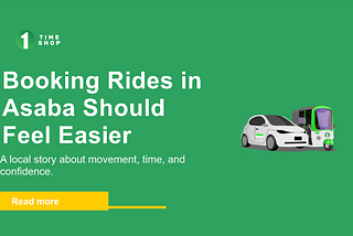 How to Book Taxi or Keke in Asaba with 1TimeShop: A Better Way to Handle Everyday Orders
