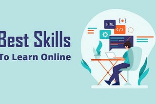 10 Best Skills To Learn Online In 2022 (+ Online Courses)