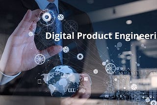 Digital product engineering