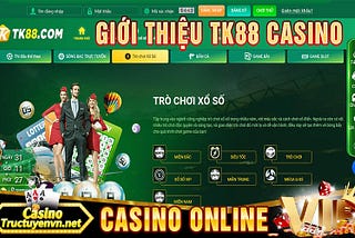 TK88 🎖 TK88 Casino ✔️ Nhà Cái Đẳng Cấp 2022