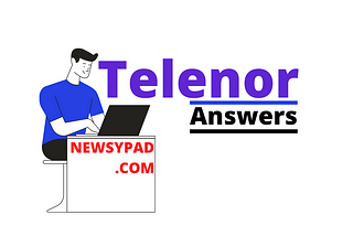 Today Telenor Answers 4 October 2021 | Test Your Skills