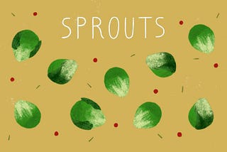 Veg to Table: Sprouts