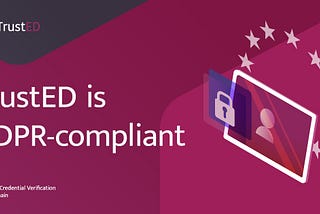TrustED is GDPR-compliant!