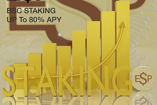 E$P Announces BSC Staking With Up to 80% APY