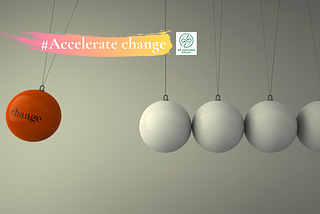 How to accelerate social change