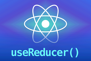 Mastering React’s useReducer Hook: A Simple Guide for Beginners