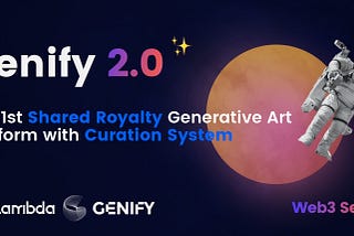 Genify 2.0 版本正式上线，集成共享版税交易协议