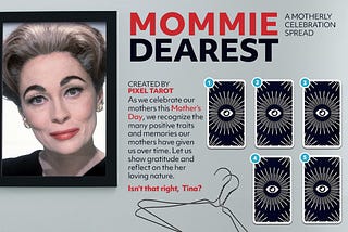 The Mommie Dearest Tarot Spread