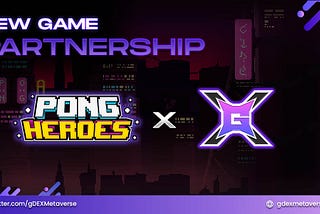 Pong Heroes Game joins gDEX Metaverse