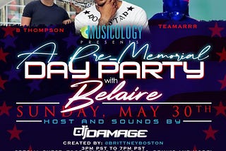 I AM MUSICOLOGY & Belaire’s kick off Pre-Memorial Day Bash