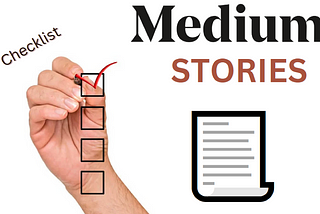 Have You NEW Members Seen the Perfect Checklist for Medium Writers?