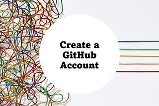 Simple steps to create a GitHub profile
