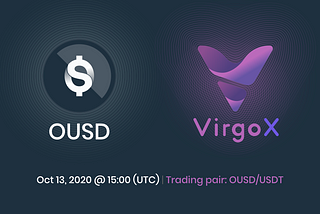 OUSD First Centralized Exchange Listing on VirgoX