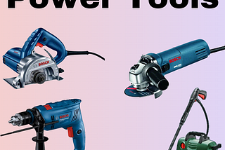 Power Tools