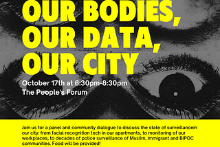 COMMUNITY SPOTLIGHT :: OUR BODIES, OUR DATA, OUR CITY: A TOWN HALL ON THE CRISIS OF MASS…