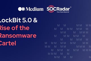 LockBit 5.0 & Rise of the Ransomware Cartel
