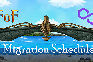 Fables of Fyra Migration Schedule