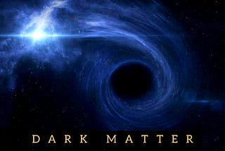 Newly discovered “ DARK MATTER “ in astronomy !