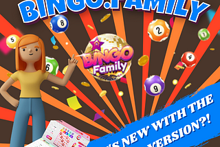 WHAT’S NEW WITH THE BINGO FAMILY GAME UPDATED VERSION?!?