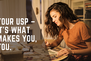 Your USP — It’s What Makes You, You.