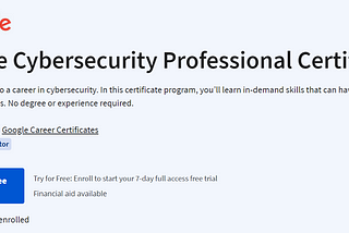 Google Cybersecurity Professional Certificate — Review