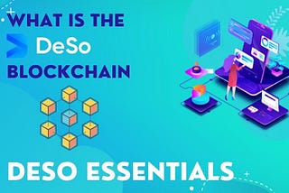 What is the DeSo Blockchain 💎 | Post-2-Earn Crypto