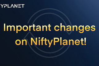 Important changes on NiftyPlanet