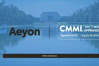 Aeyon, Growth, and Delivery has been Appraised at CMMI Maturity Level 3 for Services