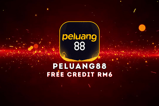 Peluang88 — Claim Peluang88 Free Credit RM6