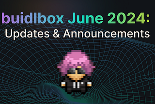 June 2024 Updates and Announcements