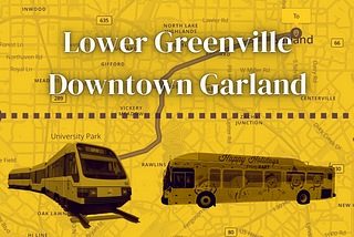 DART Trip Review: Lowest Greenville to Downtown Garland