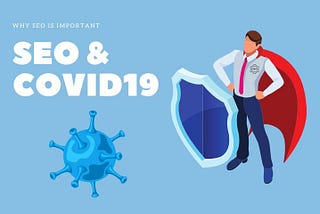 Why SEO Is Important During Covid19