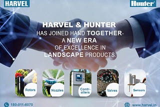 Harvel Presents Hunter Landscaping Products at Best Prices!!