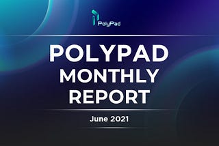 A monthly PolyPAD roundup: June 2021