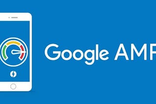 Accelerated mobile pages (AMPs): How do they improve your SEO?