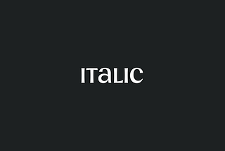 Our Investment in Italic