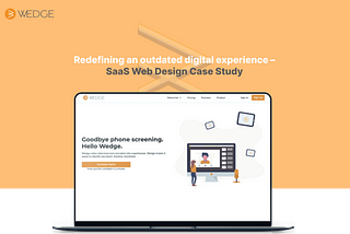 Redesigning a SaaS Startup’s digital experience — a UX case study