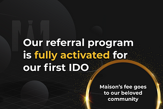 Referral program for IDO is activated!