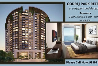 Godrej Park Retreat Project Launching Soon in Bangalore