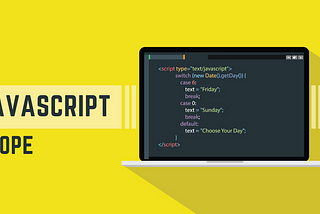 JavaScript’te Scope Kavramı