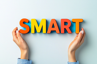 Mastering SMART Goals: A Step-by-Step Guide to Setting Clear, Achievable Objectives