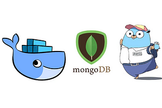 Integrating MongoDB into Go applications in Docker
