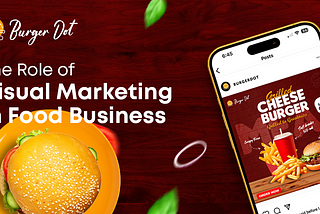 How did we help Burger Dot stand out in the market?
